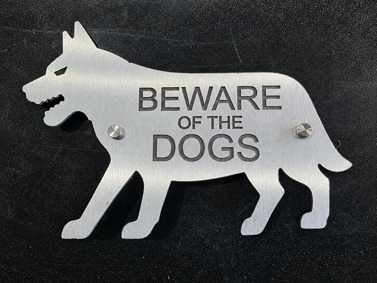 Dog-shaped Beware of Dogs sign made by H&S Signs